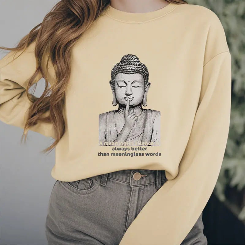 Buddha Stones A Meaningful Silence Fleece Lined Sweatshirt BS