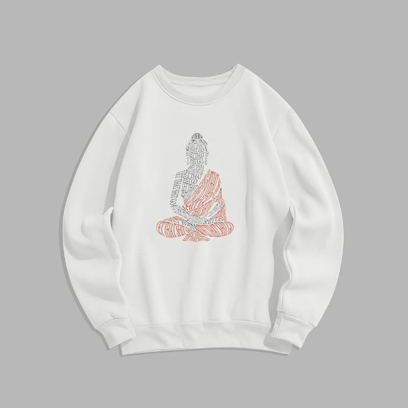 Buddha Stones Meditating Buddha Let That Shit Go Fleece Lined Sweatshirt